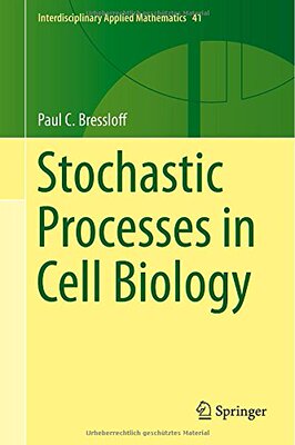 【预售】Stochastic Processes in Cell Biology