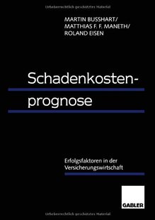 【预售】Schadenkostenprognose: Erfolgsfaktoren in Der ...