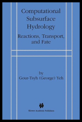 【预售】Computational Subsurface Hydrology: Reactions, Tr