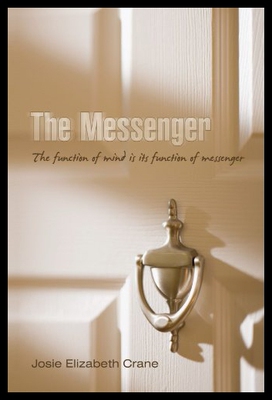【预售】The Messenger: The Function of Mind Is Its Functi
