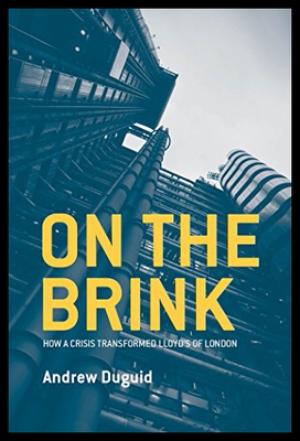 【预售】On the Brink: How a Crisis Transformed Lloyd's of