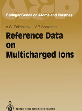 【预订】Reference Data on Multicharged Ions