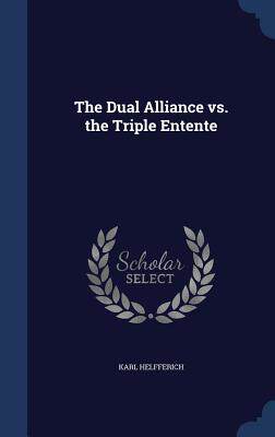 【预售】The Dual Alliance vs. the Triple Entente
