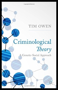 Theory Criminological Genetic Approach Social 预售