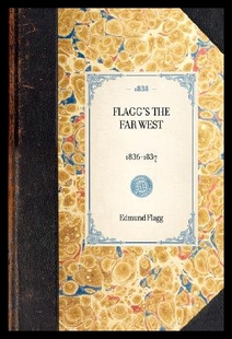 the Far 1836 Flagg West 1837... 预售