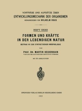 【预订】Formen Und Krafte in Der Lebendigen ...