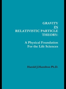 【预售】Gravity in Relativistic Particle Theory: A Physic