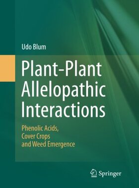 【预订】Plant-Plant Allelopathic Interactions