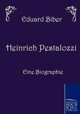 【预售】Heinrich Pestalozzi - Eine Biographie