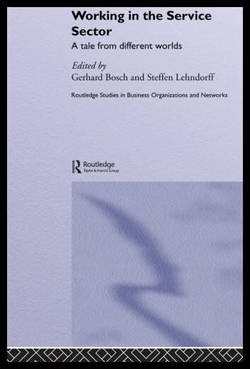 【预售】Working in the Service Sector: A Tale from Differ