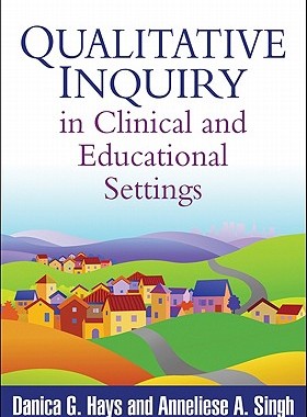【预售】Qualitative Inquiry in Clinical and Educationa...