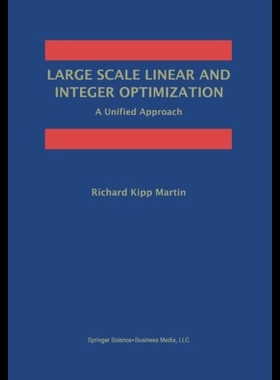 【预售】Large Scale Linear and Integer Optimization: A Un
