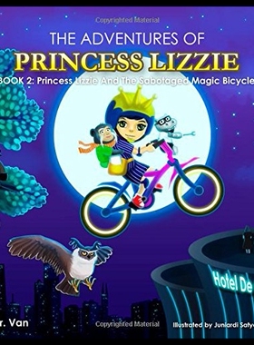 【预售】Princess Lizzie and the Sabotaged Magic Bicycle:
