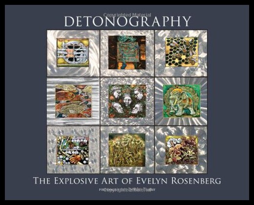 【预售】Detonography: The Explosive Art of Evelyn Rosenbe