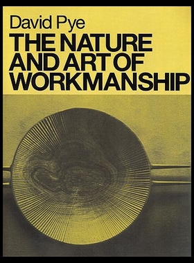 【预售】The Nature & Art of Workmanship