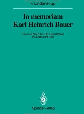 【预订】In Memoriam Karl Heinrich Bauer