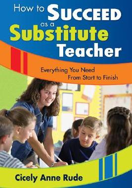 【预售】How to Succeed as a Substitute Teacher: Everythin...