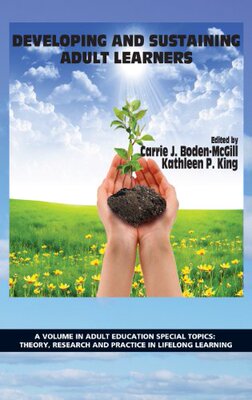 【预售】Developing and Sustaining Adult Learners (Hc)