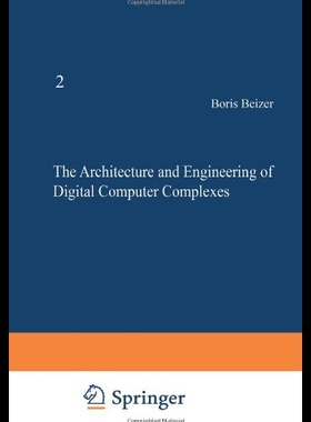 【预售】The Architecture and Engineering of Digital Compu
