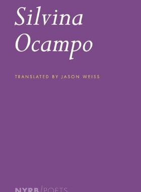 【预售】Silvina Ocampo: Selected Poems