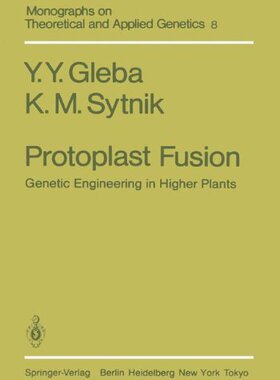 【预订】Protoplast Fusion: Genetic Engineeri...