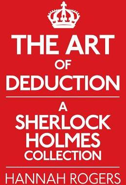 【预售】The Art of Deduction: A Sherlock Holmes Collection
