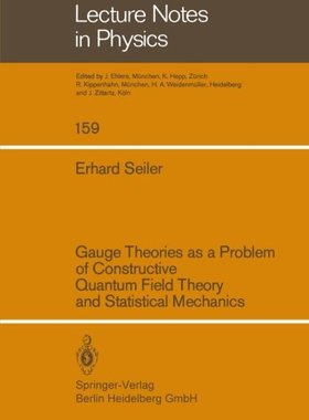 【预订】Gauge Theories as a Problem of Const...