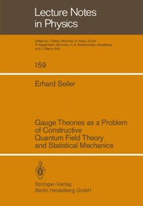 【预订】Gauge Theories as a Problem of Const...