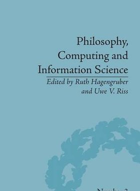【预订】Philosophy, Computing and Informatio...