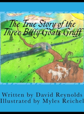 【预售】The True Story of the Three Billy Goats Gruff: Th