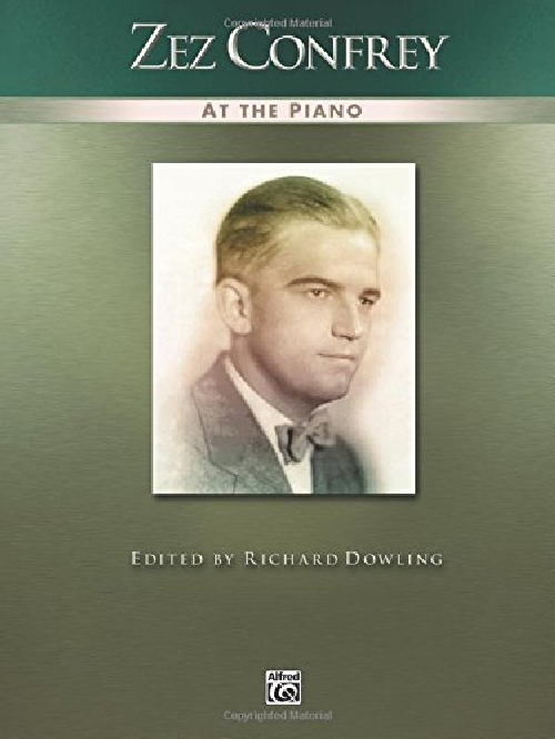 【预订】Zez Confrey at the Piano: Piano Solo...