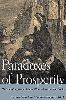 【预售】Paradoxes of Prosperity: Wealth Seeking in Pre-