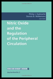 【预售】Nitric Oxide and the Regulation of the Peripheral