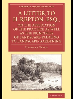 【预售】A   Letter to H. Repton, Esq., on the Application