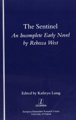 【预售】The Sentinel: An Incomplete Early Novel by Reb...