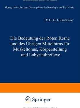 【预订】Die Bedeutung Der Roten Kerne Und De...