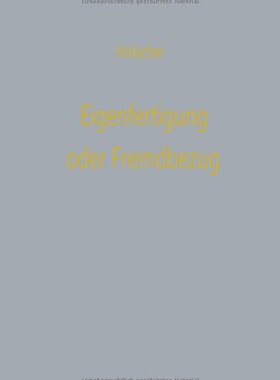 【预售】Eigenfertigung Oder Fremdbezug: Entscheidungsm...