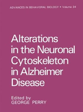 【预售】Alterations in the Neuronal Cytoskeleton in Al...