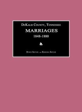 【预售】Dekalb County, Tennessee, Marriages 1848-1880