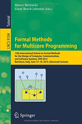 【预订】Formal Methods for Multicore Programming