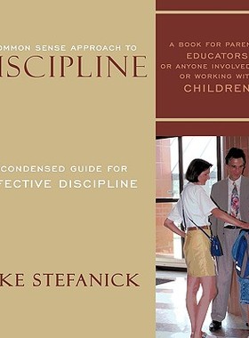 【预售】A Common Sense Approach to Discipline: A Condense...