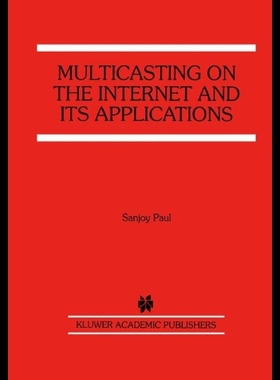 【预售】Multicasting on the Internet and Its Applications