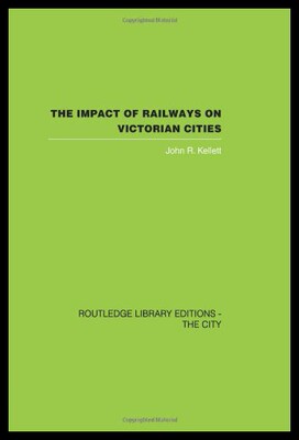 【预售】The Impact of Railways on Victorian Cities