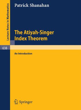 预订 The Atiyah-Singer Index Theorem: An ...