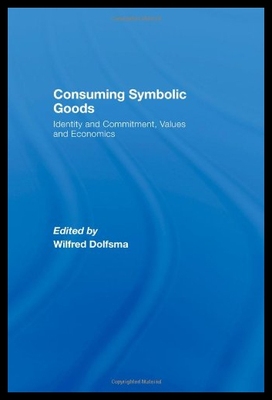 【预售】Consuming Symbolic Goods: Identity and Commitment