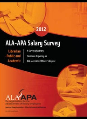 【预售】ALA-APA Salary Survey 2012: Librarian -- Public a