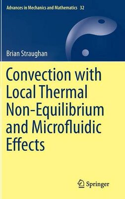 【预订】Convection with Local Thermal Non-Eq...