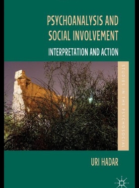 【预售】Psychoanalysis and Social Involvement: Interpreta