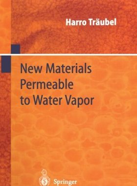 【预订】New Materials Permeable to Water Vapor