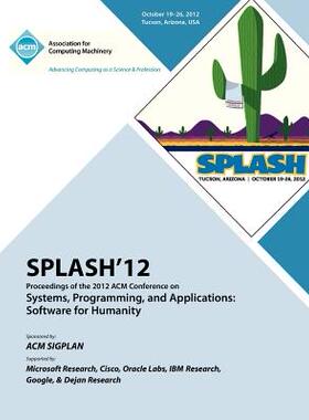 【预售】Splash 12 Proceedings of the 2012 ACM Conference ...